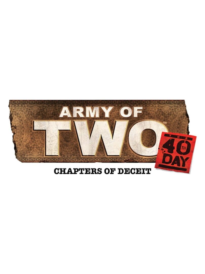 Army of Two: The 40th Day - Chapters of Deceit cover