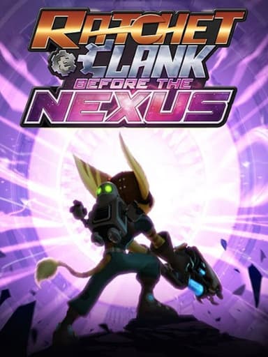 Ratchet & Clank: Before the Nexus cover