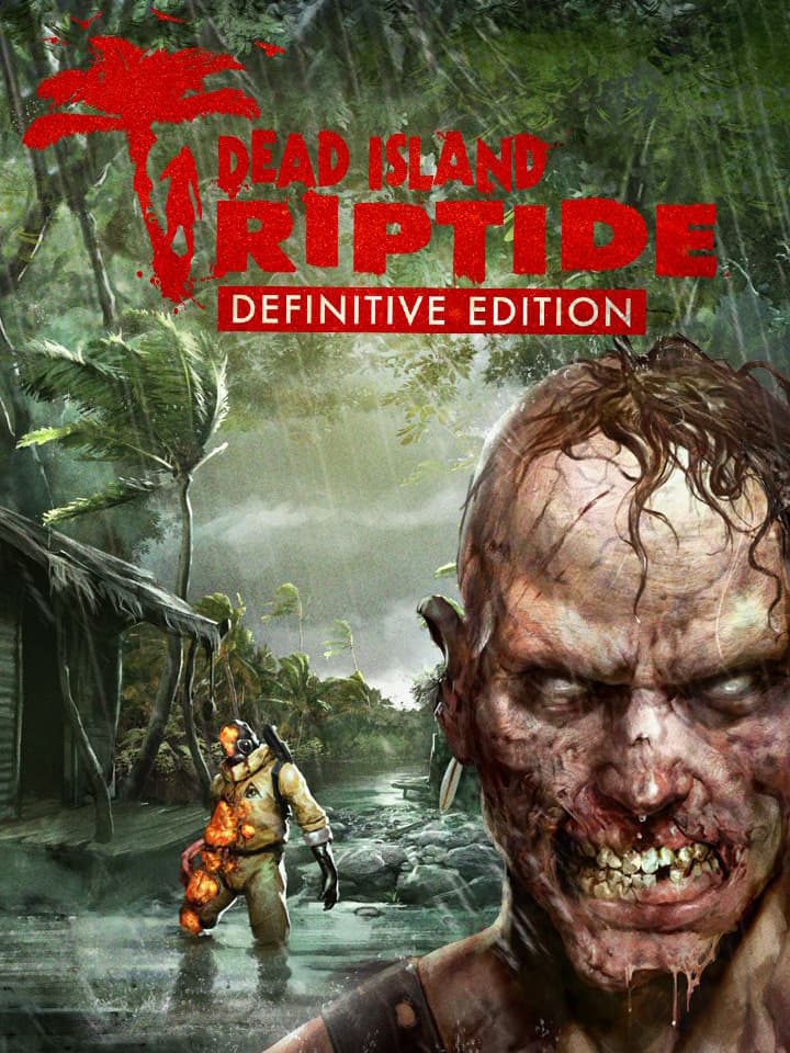 Dead Island: Riptide - Definitive Edition cover