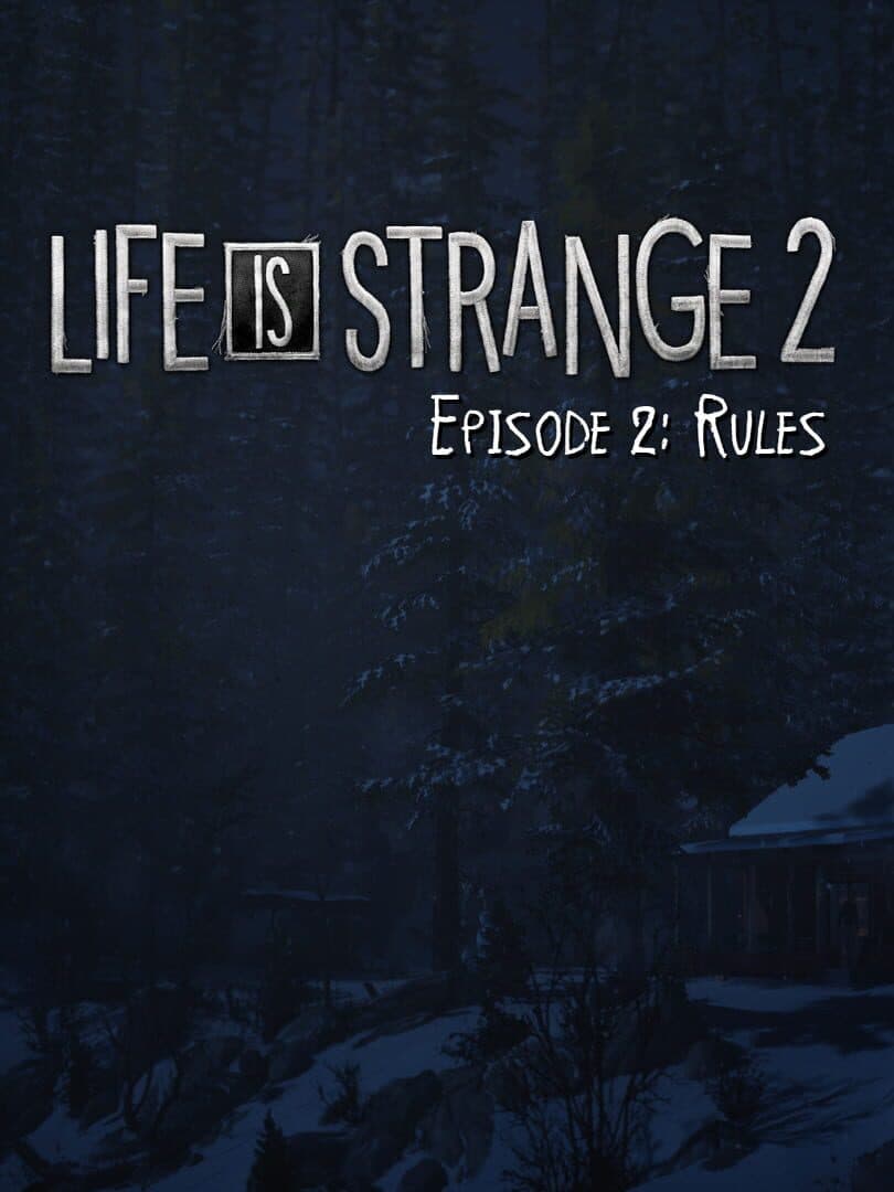 Life is Strange 2: Episode 2 - Rules cover