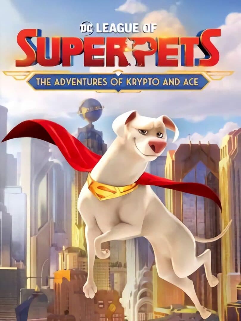 DC League of Super-Pets: The Adventures of Krypto and Ace cover