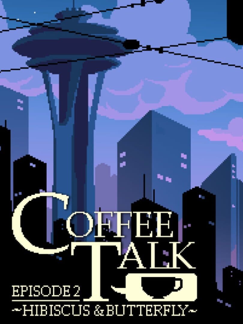 Coffee Talk: Episode 2 - Hibiscus & Butterfly cover