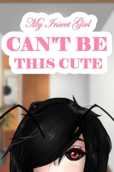 My Insect Girl Can't Be This Cute cover