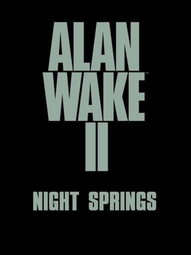 Alan Wake II: Night Springs cover