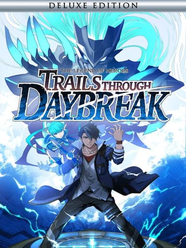 The Legend of Heroes: Trails through Daybreak - Deluxe Edition cover