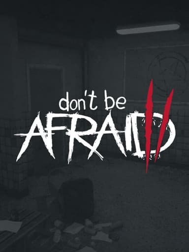 Don't Be Afraid 2 cover