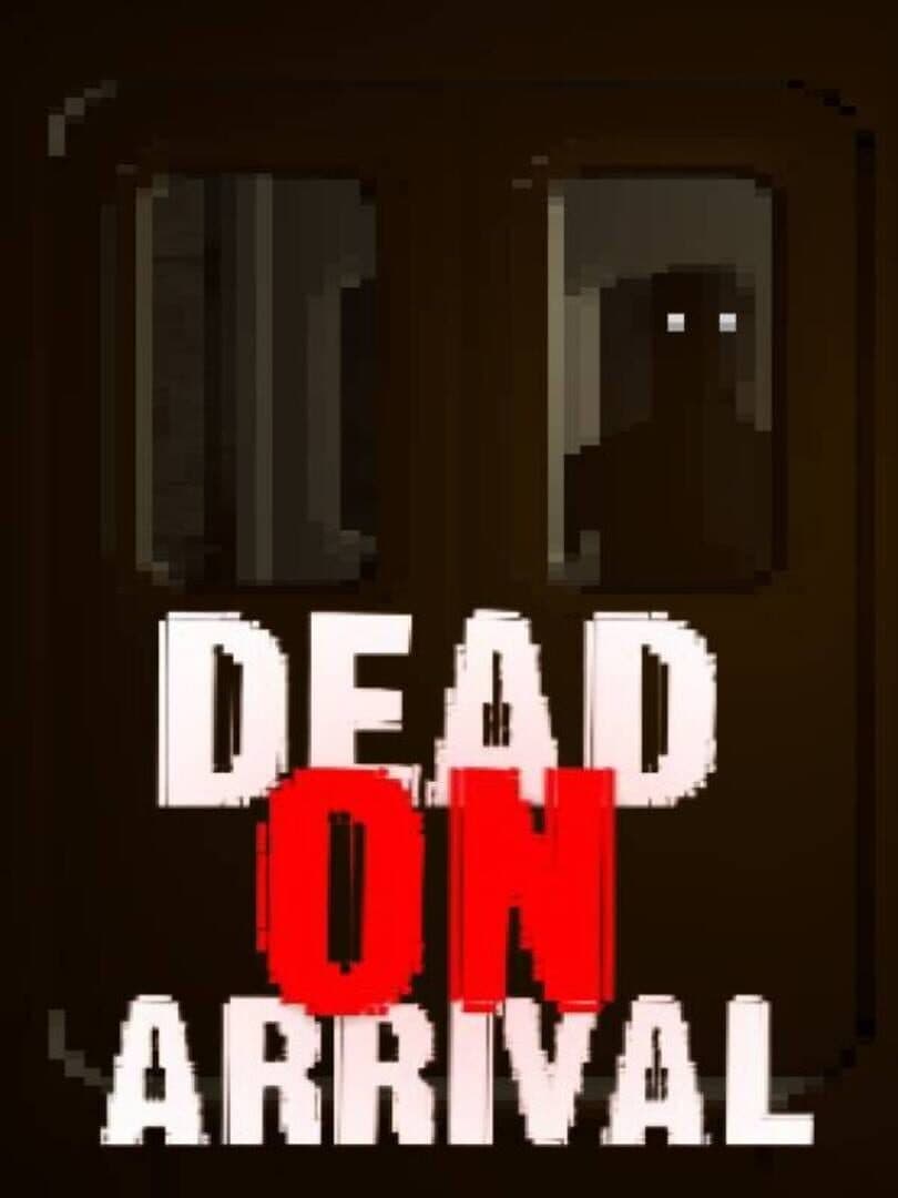 Dead On Arrival cover