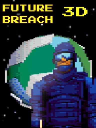 Future Breach 3D cover