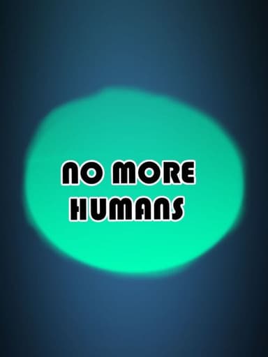 No More Humans cover