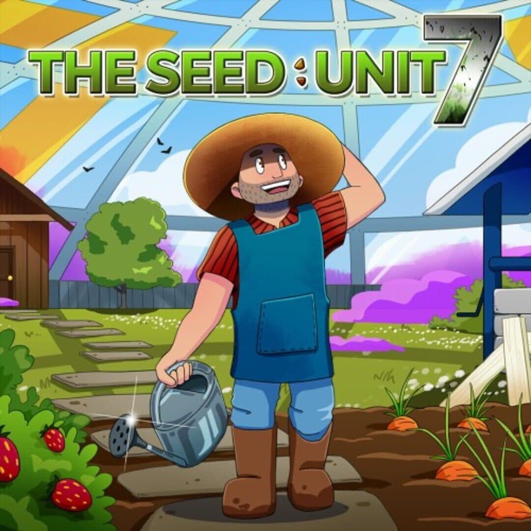 The Seed: Unit 7 cover