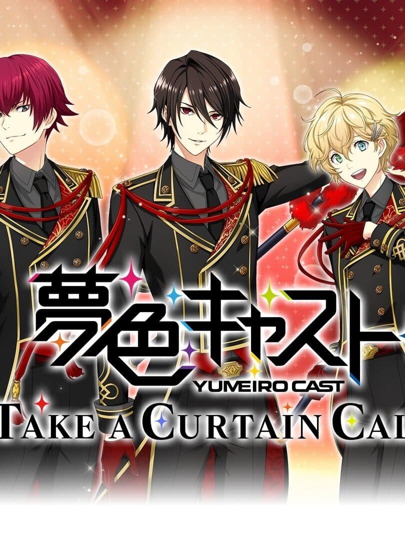 Yumeiro Cast: Take a Curtain Call cover