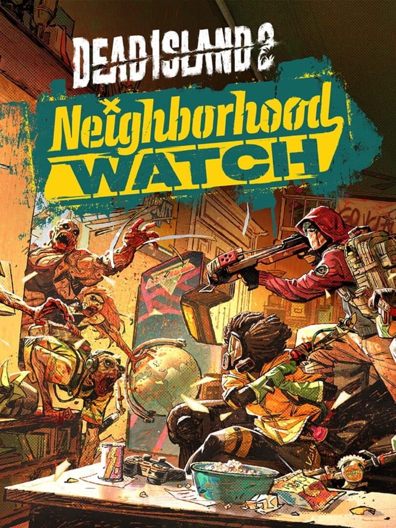 Dead Island 2: Neighborhood Watch cover