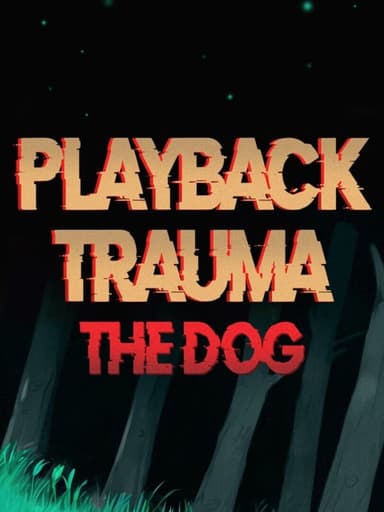 Playback Trauma: The Dog cover