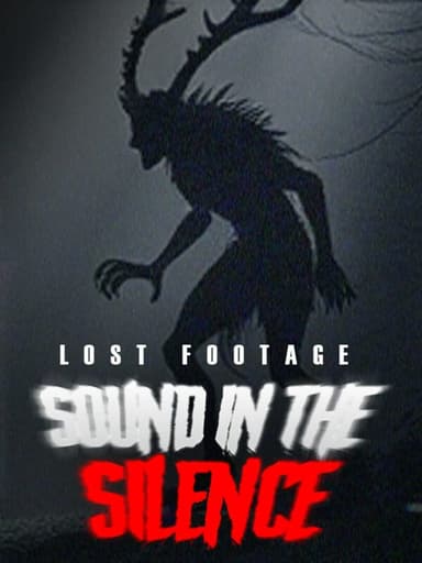 Lost Footage: Sound In The Silence cover