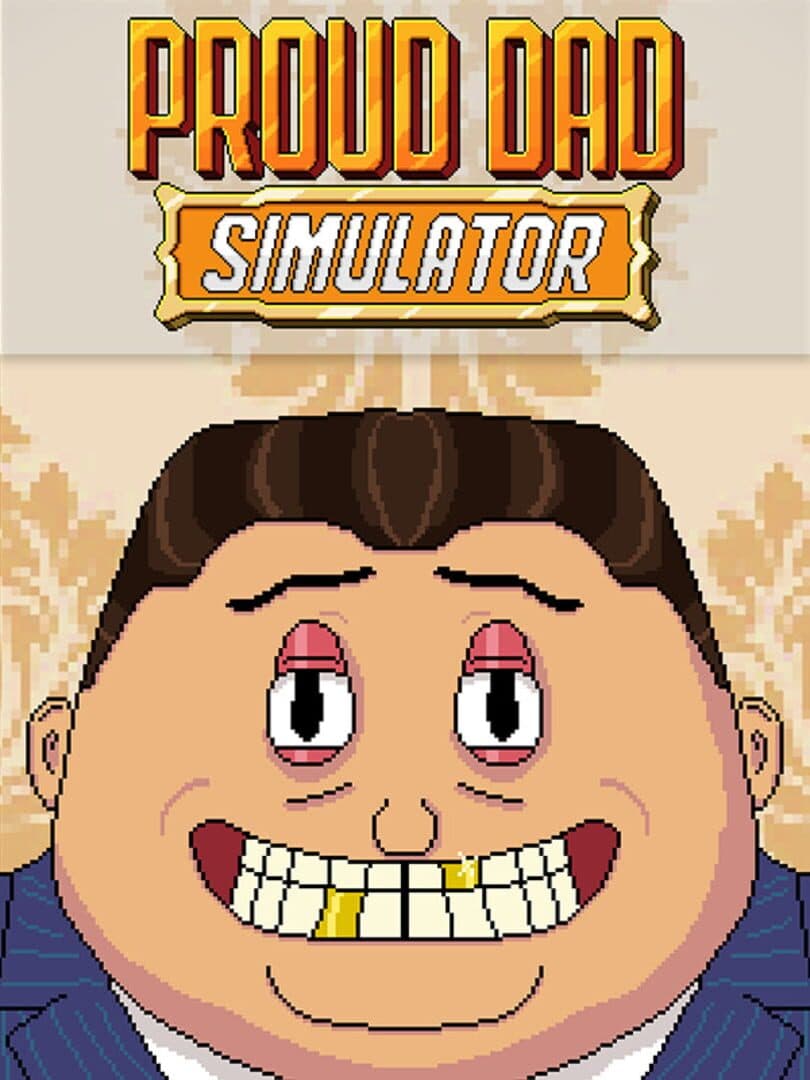 Proud Dad Simulator cover